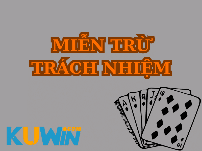 Miễn trừ trách nhiệm